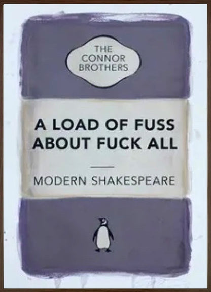 A Load of Fuss About Fuck All (Purple) AP