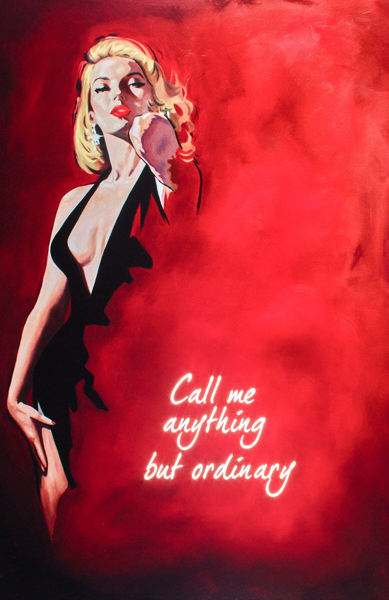 Call Me Anything But Ordinary