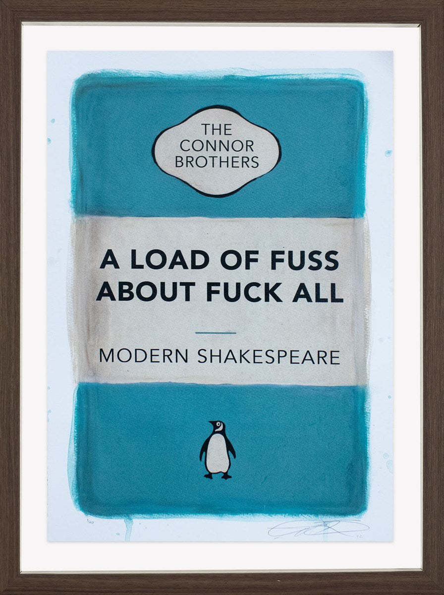 A Load of Fuss About Fuck All (Blue)